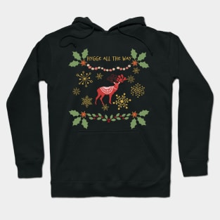 Hygge Christmas, Hygge All The Way Hoodie